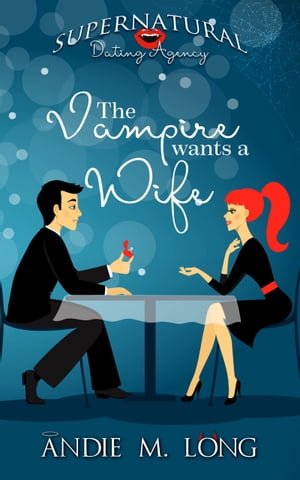 The Vampire wants a Wife