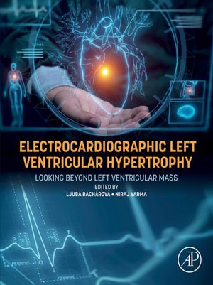 楽天楽天Kobo電子書籍ストアElectrocardiographic Left Ventricular Hypertrophy Looking Beyond Left Ventricular Mass【電子書籍】