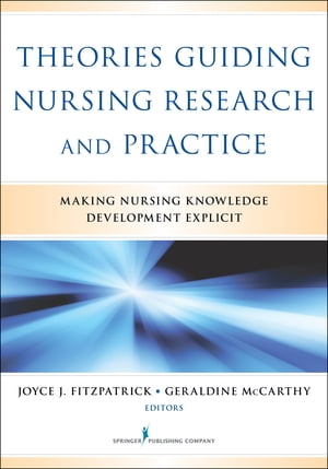 Theories Guiding Nursing Research and Practice