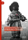 Commemorating the Children of World War II in Poland Combative Remembrance【電子書籍】...