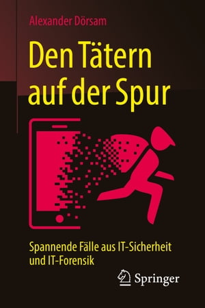 Den Tätern auf der Spur