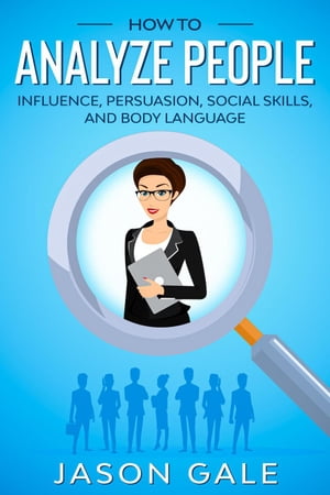 ＜p＞＜em＞＜strong＞☆★☆How to Analyze People: Influence, Persuasion, Social skills, and Body language ☆★☆＜/strong＞＜/em＞＜/p＞ ＜p＞Every influential leader understood the power of body language and charisma. ＜em＞Winston Churchill, Richard Nixon, Barrack Obama, Donald Trump＜/em＞ and even infamous leaders such as ＜em＞Hitler and Stalin.＜/em＞＜/p＞ ＜p＞Such powerful leaders have forged the landscape of our history for better or for worse. Some rose to power bringing freedom and prosperity, while others left terror and atrocities in their wake. These influential leaders intuitively knew the power of utilizing body language to advance their agendas.＜/p＞ ＜p＞Have you ever wondered what makes celebrities so likeable? In this book your going to discover why the masses are so attracted to certain celebrities. ( beyond physical appearance)＜/p＞ ＜p＞Do you want to learn how to influence your friends, persuade colleagues, and read body language effectively?＜/p＞ ＜p＞Did you know humans communicate mostly through body language? ＜em＞＜strong＞80%-90%＜/strong＞＜/em＞ of what we say is revealed through our body language and the remaining 10%-20% is verbal communication!＜/p＞ ＜p＞If you want to be in control of every social encounter you come across, then I highly recommend you invest into this resource.＜/p＞ ＜p＞＜em＞＜strong＞What You'll Learn＜/strong＞＜/em＞＜/p＞ ＜ul＞ ＜li＞What makes celebrities likeable?＜/li＞ ＜li＞How to become more likeable＜/li＞ ＜li＞Making connections and genuine friendships＜/li＞ ＜li＞How to spot a fake friend＜/li＞ ＜li＞Why its difficult to make friends for some＜/li＞ ＜li＞Self-perception VS reality＜/li＞ ＜li＞And, much, much more!＜/li＞ ＜/ul＞ ＜p＞This book takes you on a journey of self-discovery. Whether you want to become likeable, win friends, read people instantly, or influence others, this is your step to step guide to understanding the complex nature of the human psyche and the many intricacies and labyrinths of the mind.＜/p＞ ＜p＞These skills are universal whether you are prospecting romantic relationships, interview situations or spotting fake friends and inauthentic people.＜/p＞ ＜p＞Invest in yourself today! Become an influential leader just like the ＜em＞＜strong＞A-class celebrities, influence people, exude charisma and read people effectively.＜/strong＞＜/em＞＜/p＞ ＜p＞＜em＞＜strong＞Buy Now!＜/strong＞＜/em＞＜/p＞画面が切り替わりますので、しばらくお待ち下さい。 ※ご購入は、楽天kobo商品ページからお願いします。※切り替わらない場合は、こちら をクリックして下さい。 ※このページからは注文できません。