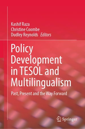 Policy Development in TESOL and Multilingualism Past, Present and the Way Forwar...