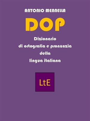 DOP Dizionario di ortografia e pronunzia della lingua italiana