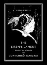 The Siren's Lament A 'rich and mysterious' (New York Times Book Review) short story collection from one of Japan's greatest writers