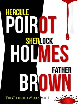 THE COMPLETE HERCULE POIROT, SHERLOCK HOLMES & FATHER BROWN COLLECTION!