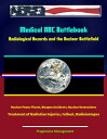 ŷKoboŻҽҥȥ㤨Medical NBC Battlebook: Radiological Hazards and the Nuclear Battlefield - Nuclear Power Plants, Weapon Accidents, Nuclear Detonations, Treatment of Radiation Injuries, Fallout, RadioisotopesŻҽҡ[ Progressive Management ]פβǤʤ574ߤˤʤޤ