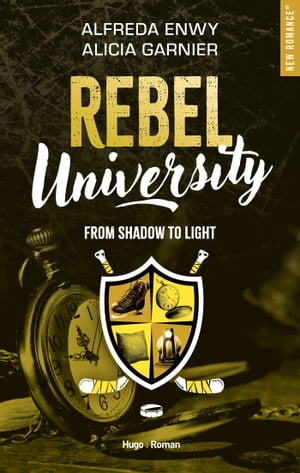 Rebel University - Tome 04【電子書籍】[ Alfreda Enwy ]