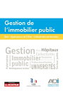 Gestion de l'immobilier public Etat op?rateurs et collectivit?s territoriales