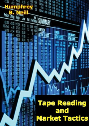 Tape Reading and Market Tactics