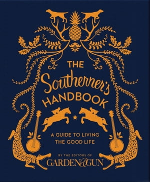 The Southerner's Handbook