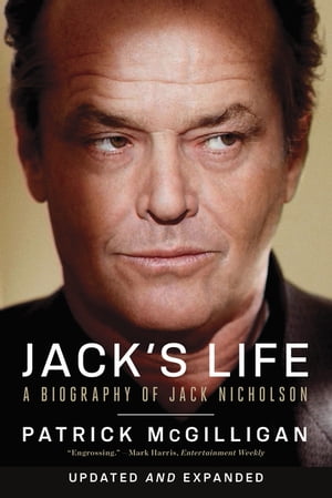 Jack's Life: A Biography of Jack Nicholson (Upda