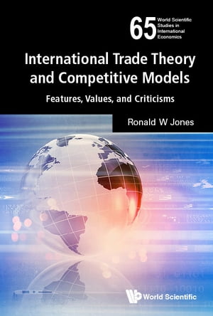 International Trade Theory and Competitive Model