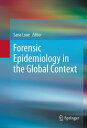 Forensic Epidemiology in the Global Context【電子書籍】