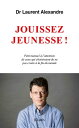 Jouissez jeunesse ! Petit manuel ? l'attention de ceux qui choisiraient de ne pas croire ? la fin du monde