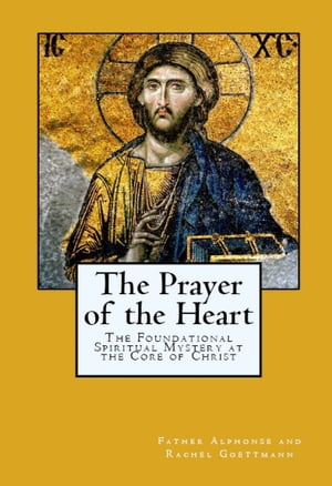 The Prayer of the Heart