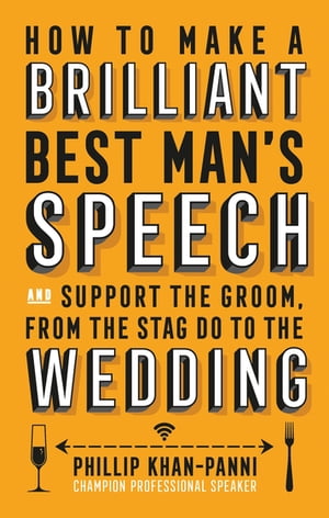 How To Make a Brilliant Best Man's Speech