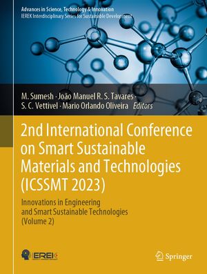 2nd International Conference on Smart Sustainable Materials and Technologies (ICSSMT 2023) Innovations in Engineering and Smart Sustainable Technologies (Volume 2)【電子書籍】