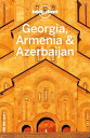 Lonely Planet Georgia, Armenia Azerbaijan【電子書籍】 Lonely Planet