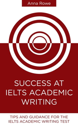 Success at IELTS Academic Writing