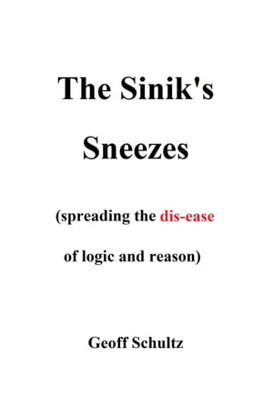 The Sinik’s Sneezes