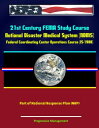 21st Century FEMA Study Course: National Disaster Medical System (NDMS) Federal ...