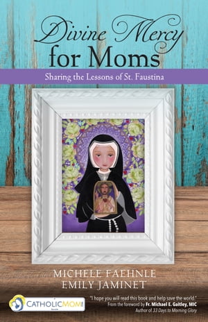 Divine Mercy for Moms