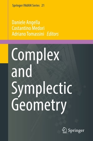 Complex and Symplectic Geometry【電子書籍】