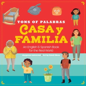 Tons of Palabras: Casa Y Familia An English & Sp