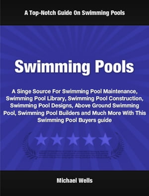 Swimming Pools A Singe Source For Swimming Pool Maintenance, Swimming Pool Library, Swimming Poo..