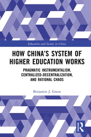 How China’s System of Higher Education Works