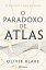 O Paradoxo de AtlasŻҽҡ[ Olivie Blake ]