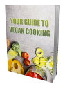 ŷKoboŻҽҥȥ㤨Your Guide to Vegan Cooking Learn the Step-by-Step Guide to Cook Vegan FoodsŻҽҡ[ Anonymous ]פβǤʤ99ߤˤʤޤ