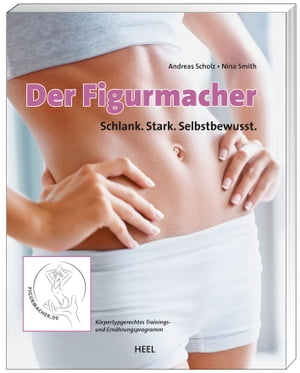 Der Figurmacher Schlank. Stark. Selbstbewusst.