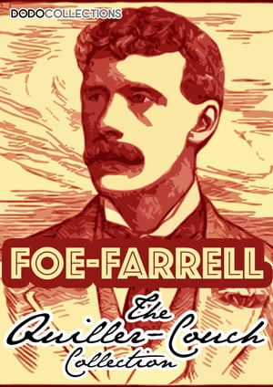 Foe-Farrell【電子書籍】[ Arthur Quiller-Co