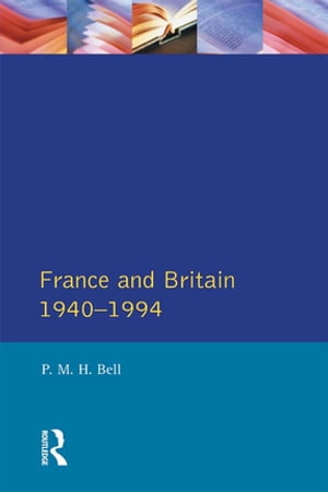 France and Britain, 1940-1994