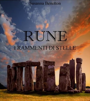 Rune Frammenti di stelle【電子書籍】[ Susanna Benetton ]