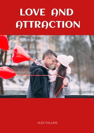Love And Attraction