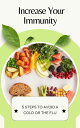 Increase Your Immunity 5 Steps to Avoid a Cold or The Flu【電子書籍】[ POKAO CHAKRABOR...