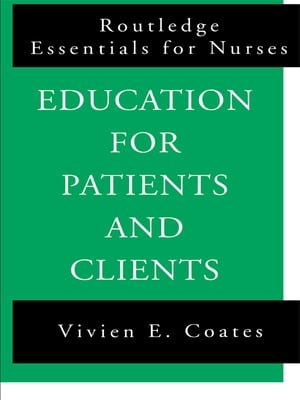 Education For Patients and Clients