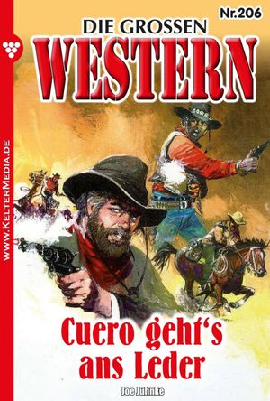 Die gro?en Western 206 Cuero geht's ans LederŻҽҡ[ Joe Juhnke ]