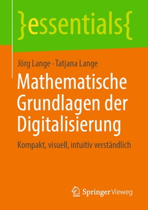 Mathematische Grundlagen der Digitalisierung Kom