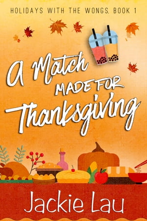 ŷKoboŻҽҥȥ㤨A Match Made for ThanksgivingŻҽҡ[ Jackie Lau ]פβǤʤ99ߤˤʤޤ