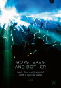 Boys, Bass and Bother Popular Dance and Identity in UK Drum ’n’ Bass Club Culture【電子書籍】 Jo Hall