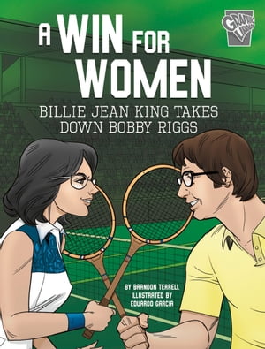 A Win for Women Billie Jean King Takes Down Bobby 