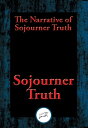 ŷKoboŻҽҥȥ㤨The Narrative of Sojourner Truth A Northern SlaveŻҽҡ[ Sojourner Truth ]פβǤʤ55ߤˤʤޤ