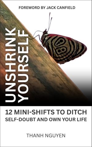 ŷKoboŻҽҥȥ㤨Unshrink Yourself 12 Mini-Shifts to Ditch Self-Doubt and Own Your LifeŻҽҡ[ Thanh Nguyen ]פβǤʤ162ߤˤʤޤ