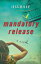 Mandatory ReleaseŻҽҡ[ Jess Riley ]