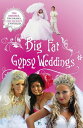 Big Fat Gypsy Weddings The Dresses, the Drama, the Secrets Unveiled【電子書籍】 Jim Nally