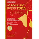 As donas da p**** toda Celebration. vol 3 - edi??o comemorativa Um livro escrito e celebrado por mulheres empoderadas para inspirar outras mulheres